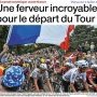 Une ferveur incroyable pour le départ du tour - Ouest-France 6 juillet 2025